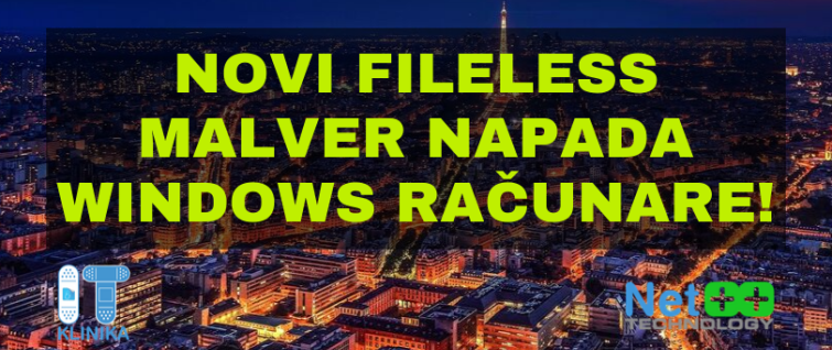 Novi fileless malver napada Windows računare! Novi fileless malver napada Windows računare!