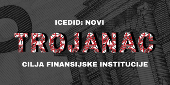 IcedID: Novi trojanac cilja finansijske institucije IcedID: Novi trojanac cilja finansijske institucije