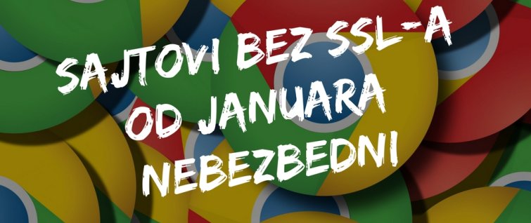 Google Chrome od januara proglašava sajtove bez SSL-a nebezbednim Google Chrome od januara proglašava sajtove bez SSL-a nebezbednim