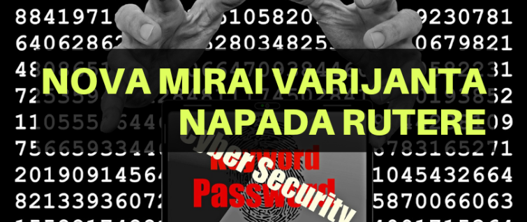 Nova Mirai varijanta napada rutere Nova Mirai varijanta napada rutere