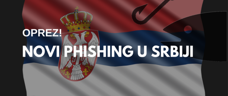 Oprez! Novi phishing u Srbiji Oprez! Novi phishing u Srbiji