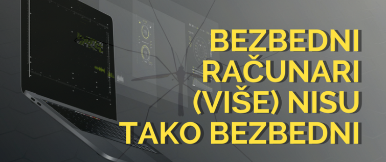 Bezbedni računari (više) nisu tako bezbedni Bezbedni računari (više) nisu tako bezbedni