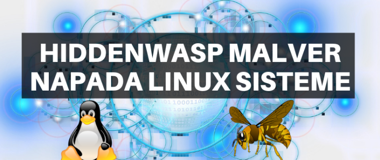 HiddenWasp malver napada Linux sisteme HiddenWasp malver napada Linux sisteme
