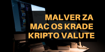 Malver za Mac OS krade kripto valute Malver za Mac OS krade kripto valute
