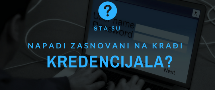 Šta su napadi zasnovani na krađi kredencijala? Šta su napadi zasnovani na krađi kredencijala?