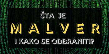 Šta je malver i kako se odbraniti? Šta je malver i kako se odbraniti?