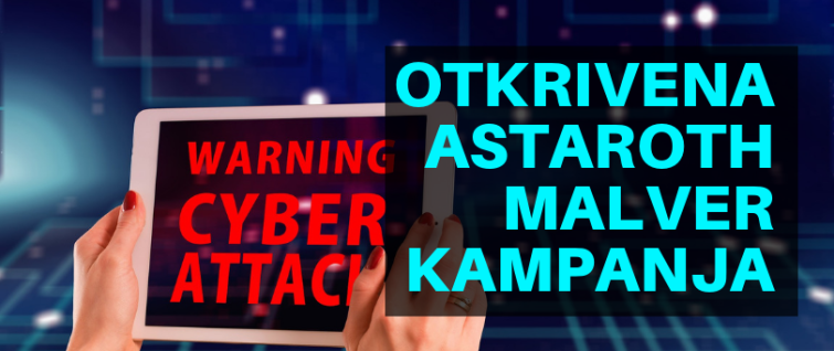 Otkrivena Astaroth malver kampanja Otkrivena Astaroth malver kampanja