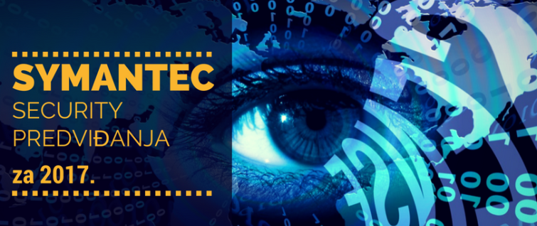 Symantec security predviđanja za 2017. godinu Symantec security predviđanja za 2017. godinu