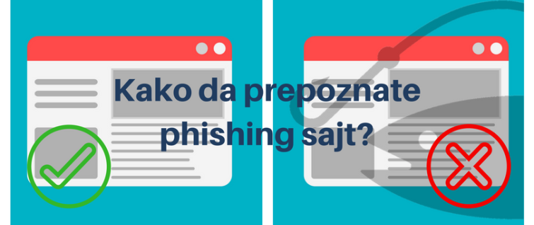 Kako da prepoznate phishing sajt? Kako da prepoznate phishing sajt?