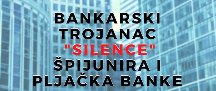 Bankarski trojanac Silence špijunira i pljačka banke Bankarski trojanac Silence špijunira i pljačka banke