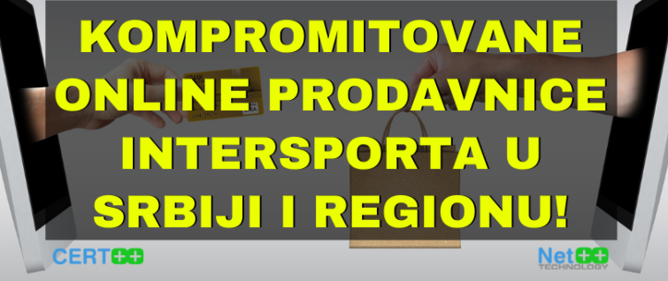 Kompromitovane online prodavnice Intersporta u Srbiji i regionu! Kompromitovane online prodavnice Intersporta u Srbiji i regionu!