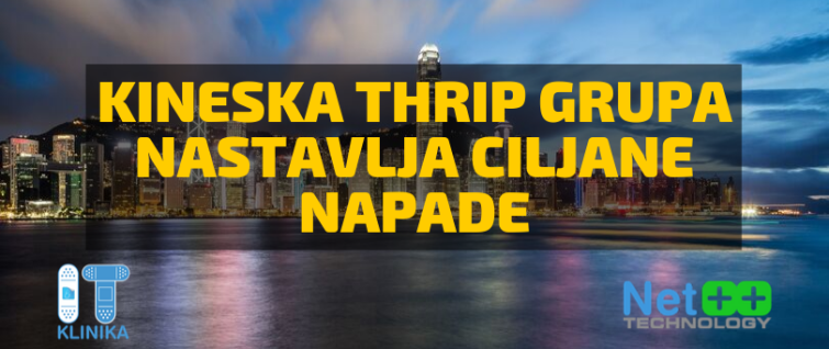 Kineska Thrip grupa nastavlja ciljane napade Kineska Thrip grupa nastavlja ciljane napade