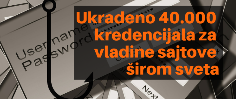 Ukradeno 40.000 kredencijala za vladine sajtove širom sveta Ukradeno 40.000 kredencijala za vladine sajtove širom sveta