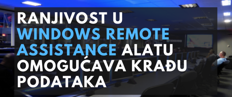 Otkrivena ranjivost u Windows Remote Assistance alatu Otkrivena ranjivost u Windows Remote Assistance alatu