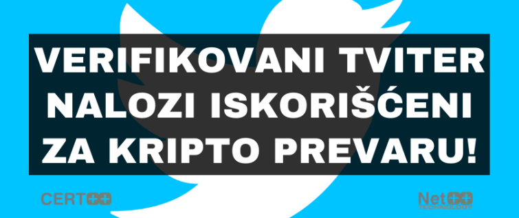 Verifikovani Tviter nalozi iskorišćeni za kripto prevaru! Verifikovani Tviter nalozi iskorišćeni za kripto prevaru!