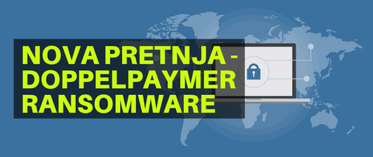 Nova pretnja - DoppelPaymer ransomware Nova pretnja - DoppelPaymer ransomware