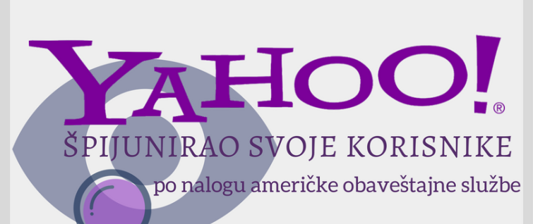 Yahoo špijunirao svoje korisnike po nalogu američke obaveštajne službe Yahoo špijunirao svoje korisnike po nalogu američke obaveštajne službe
