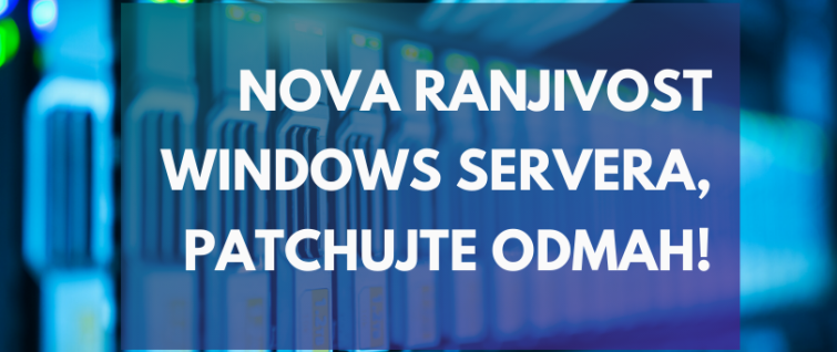 Ranjivost Windows Servera omogućava administratorski pristup domenu, patchujte odmah! Ranjivost Windows Servera omogućava administratorski pristup domenu, patchujte odmah!