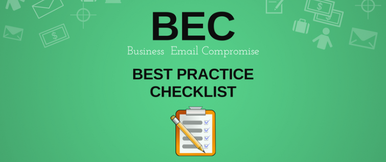 Business Email Compromise best practice checklist Business Email Compromise best practice checklist