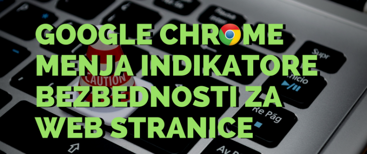 Google od septembra 2018. menja indikatore bezbednosti za HTTPS stranice Google od septembra 2018. menja indikatore bezbednosti za HTTPS stranice