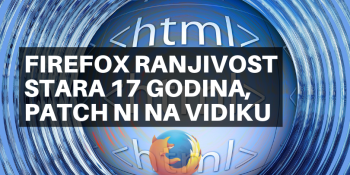 Firefox ranjivost stara 17 godina, patch ni na vidiku Firefox ranjivost stara 17 godina, patch ni na vidiku