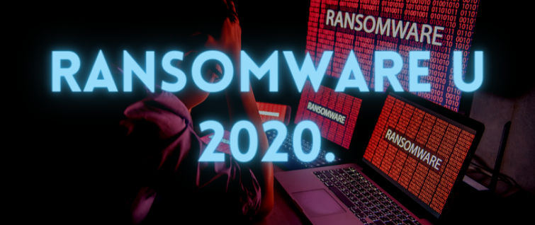 Ransomware u 2020. Ransomware u 2020.